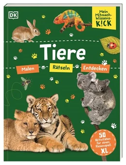 Abbildung von DK Verlag - Kids | Mein Mitmach-Wissens-Kick. Tiere | 1. Auflage | 2024 | beck-shop.de