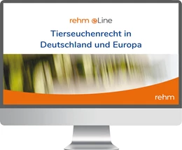 Abbildung von Tierseuchenrecht in Deutschland und Europa mit Anwenderhinweisen • online | 1. Auflage | | beck-shop.de