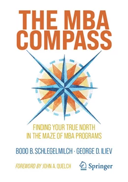 Abbildung von Schlegelmilch / Iliev | The MBA Compass | 1. Auflage | 2023 | beck-shop.de
