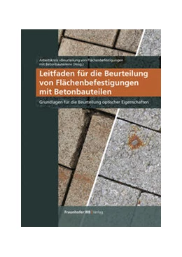 Abbildung von Arbeitskreis »Beurteilung von Flächenbefestigungen mit Betonbauteilen« | Leitfaden für die Beurteilung von Flächenbefestigungen mit Betonbauteilen | 1. Auflage | 2024 | beck-shop.de