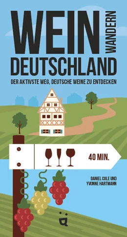 Abbildung von Cole / Hartmann | Weinwandern Deutschland | 1. Auflage | 2024 | beck-shop.de
