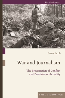 Abbildung von Jacob | War and Journalism | 1. Auflage | 2024 | beck-shop.de