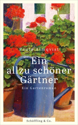 Abbildung von Almqvist | Ein allzu schöner Gärtner | 1. Auflage | 2024 | beck-shop.de