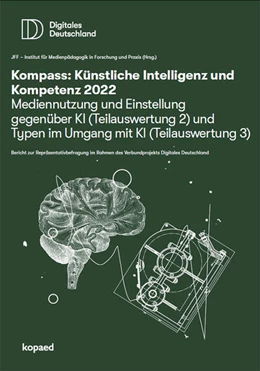 Abbildung von JFF - Institut für Medienpädagogik | Kompass: Künstliche Intelligenz & Kompetenz 2022 | 1. Auflage | 2023 | beck-shop.de