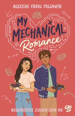Abbildung von Follmuth | My Mechanical Romance - Gegensätze ziehen sich an (Von Olivie Blake, der Bestseller-Autorin von The Atlas Six) | 1. Auflage | 2024 | beck-shop.de