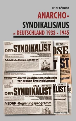Abbildung von Döhring | Anarcho-Syndikalismus in Deutschland 1933 -1945 | 2. Auflage | 2023 | beck-shop.de