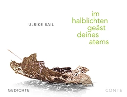 Abbildung von Bail | im halblichten geäst deines atems | 1. Auflage | 2024 | beck-shop.de