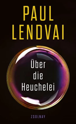 Abbildung von Lendvai | Über die Heuchelei | 1. Auflage | 2024 | beck-shop.de