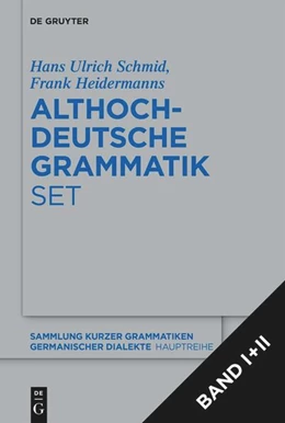 Abbildung von Heidermanns / Schmid | [Set: Althochdeutsche Grammatik I + II] | 1. Auflage | 2023 | beck-shop.de
