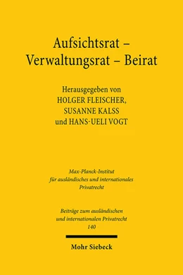 Abbildung von Fleischer / Kalss | Aufsichtsrat - Verwaltungsrat - Beirat | 1. Auflage | 2023 | 140 | beck-shop.de