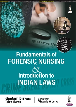 Abbildung von Biswas / Triza | Fundamentals of Forensic Nursing & Introduction to Laws | 1. Auflage | 2023 | beck-shop.de