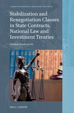 Abbildung von Ali | Stabilization and Renegotiation Clauses in State Contracts, National Law and Investment Treaties | 1. Auflage | 2024 | 25 | beck-shop.de