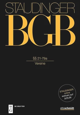 Abbildung von Schwennicke | J. von Staudingers Kommentar zum Bürgerlichen Gesetzbuch: Staudinger BGB - Buch 1: Allgemeiner Teil: §§ 21-79a (Vereine) | 1. Auflage | 2023 | beck-shop.de