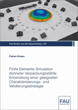 Abbildung von Knieps | Finite Elemente Simulation dünnster Verpackungsstähle: Entwicklung einer geeigneten Charakterisierungs- und Validierungsstrategie | 1. Auflage | 2023 | beck-shop.de