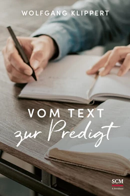 Abbildung von Klippert | Vom Text zur Predigt | 1. Auflage | 2023 | beck-shop.de
