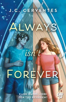 Abbildung von Cervantes | Always Isn't Forever - Kann wahre Liebe den Tod besiegen? | 1. Auflage | 2024 | beck-shop.de
