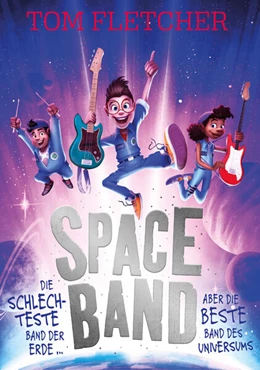 Abbildung von Fletcher | Space Band - Die schlechteste Band der Erde ... aber die beste Band des Universums | 1. Auflage | 2026 | beck-shop.de