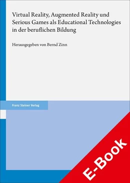 Abbildung von Zinn | Virtual Reality, Augmented Reality und Serious Games als Educational Technologies in der beruflichen Bildung | 1. Auflage | 2023 | beck-shop.de