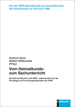 Abbildung von Giest / Wittkowske | Vom Heimatkunde- zum Sachunterricht | 1. Auflage | 2023 | beck-shop.de