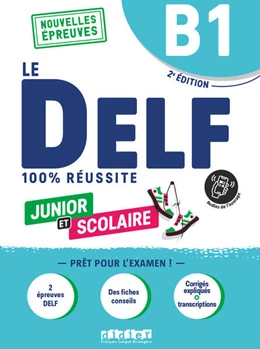 Abbildung von Le DELF scolaire - Prüfungsvorbereitung - Ausgabe 2023 - B1 | 1. Auflage | 2023 | beck-shop.de