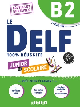 Abbildung von Le DELF scolaire - Prüfungsvorbereitung - Ausgabe 2023 - B2 | 1. Auflage | 2023 | beck-shop.de