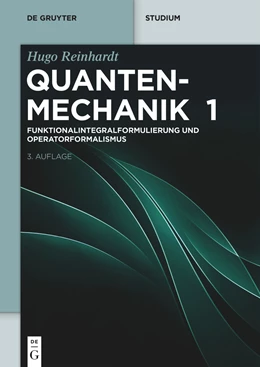 Abbildung von Reinhardt | Funktionalintegralformulierung und Operatorformalismus | 3. Auflage | 2025 | beck-shop.de
