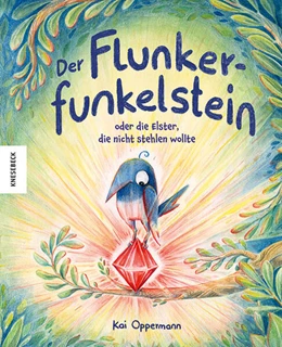 Abbildung von Oppermann | Der Flunkerfunkelstein oder die Elster, die nicht stehlen wollte | 1. Auflage | 2024 | beck-shop.de