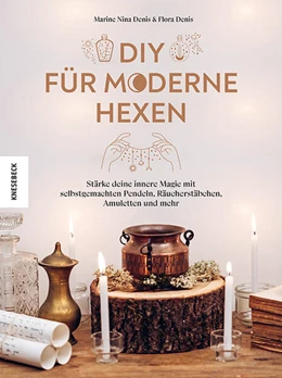 Abbildung von Denis | DIY für moderne Hexen | 1. Auflage | 2024 | beck-shop.de
