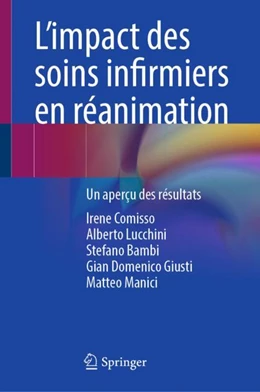 Abbildung von Comisso / Lucchini | L’impact des soins infirmiers en réanimation | 1. Auflage | 2024 | beck-shop.de
