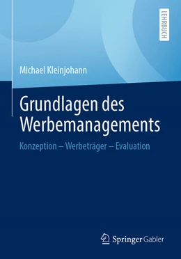 Abbildung von Kleinjohann | Grundlagen des Werbemanagements | 1. Auflage | 2024 | beck-shop.de