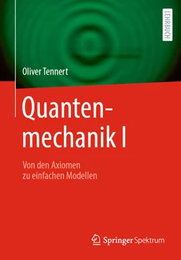 Abbildung von Tennert | Quantenmechanik I | 1. Auflage | 2024 | beck-shop.de