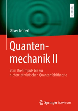 Abbildung von Tennert | Quantenmechanik II | 1. Auflage | 2024 | beck-shop.de