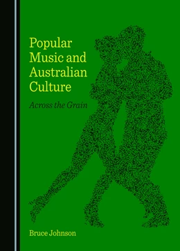 Abbildung von Johnson | Popular Music and Australian Culture | 1. Auflage | 2023 | beck-shop.de