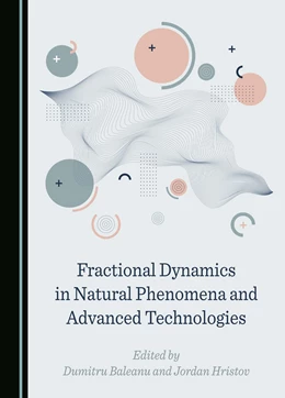 Abbildung von Baleanu / Hristov | Fractional Dynamics in Natural Phenomena and Advanced Technologies | 1. Auflage | 2024 | beck-shop.de