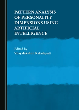 Abbildung von Kakulapati | Pattern Analysis of Personality Dimensions Using Artificial Intelligence | 1. Auflage | 2024 | beck-shop.de