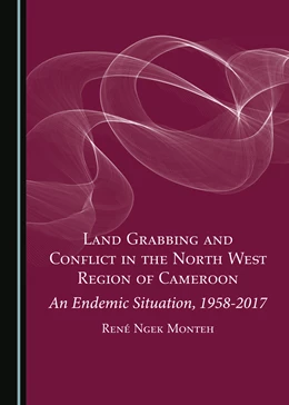 Abbildung von Monteh | Land Grabbing and Conflict in the North West Region of Cameroon | 1. Auflage | 2024 | beck-shop.de