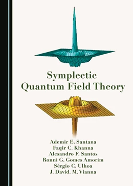 Abbildung von Santana / Khanna | Symplectic Quantum Field Theory | 1. Auflage | 2024 | beck-shop.de