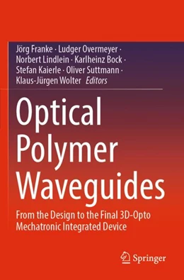 Abbildung von Franke / Overmeyer | Optical Polymer Waveguides | 1. Auflage | 2023 | beck-shop.de