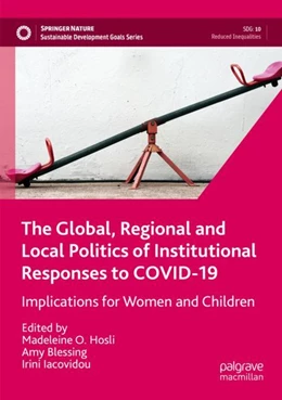 Abbildung von Hosli / Blessing | The Global, Regional and Local Politics of Institutional Responses to COVID-19 | 1. Auflage | 2023 | beck-shop.de