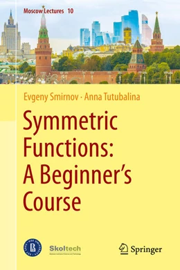 Abbildung von Smirnov / Tutubalina | Symmetric Functions: A Beginner's Course | 1. Auflage | 2024 | beck-shop.de