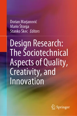 Abbildung von Marjanovic / Štorga | Design Research: The Sociotechnical Aspects of Quality, Creativity, and Innovation | 1. Auflage | 2024 | beck-shop.de