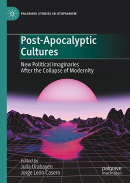 Abbildung von Urabayen / León Casero | Post-Apocalyptic Cultures | 1. Auflage | 2024 | beck-shop.de