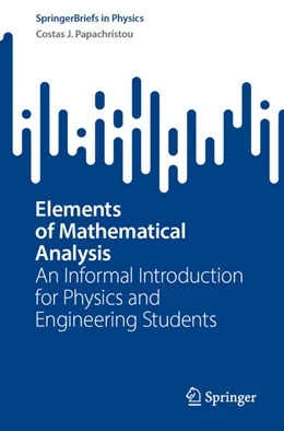 Abbildung von Papachristou | Elements of Mathematical Analysis | 1. Auflage | 2023 | beck-shop.de