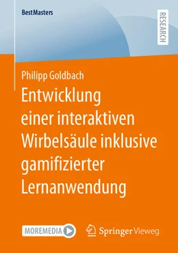 Abbildung von Goldbach | Entwicklung einer interaktiven Wirbelsäule inklusive gamifizierter Lernanwendung | 1. Auflage | 2023 | beck-shop.de