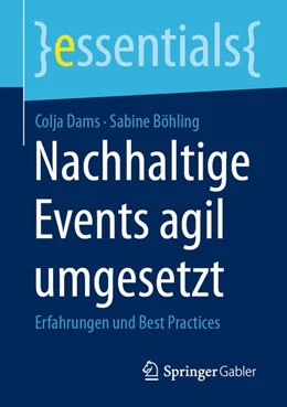 Abbildung von Dams / Böhling | Nachhaltige Events agil umgesetzt | 1. Auflage | 2023 | beck-shop.de