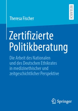 Abbildung von Fischer | Zertifizierte Politikberatung | 1. Auflage | 2023 | beck-shop.de