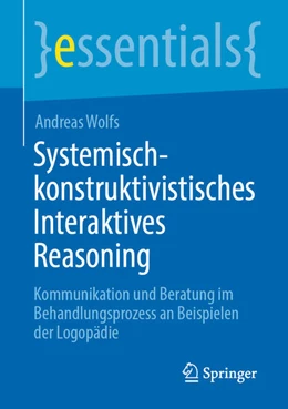 Abbildung von Wolfs | Systemisch-konstruktivistisches Interaktives Reasoning | 1. Auflage | 2023 | beck-shop.de