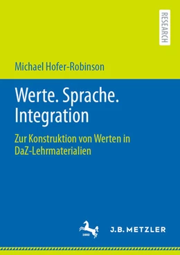Abbildung von Hofer-Robinson | Werte. Sprache. Integration | 1. Auflage | 2023 | beck-shop.de