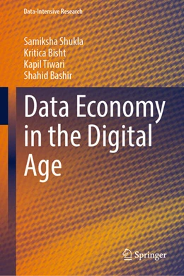 Abbildung von Shukla / Bisht | Data Economy in the Digital Age | 1. Auflage | 2023 | beck-shop.de