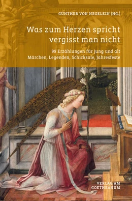 Abbildung von Negelein | Was zum Herzen spricht vergisst man nicht | 1. Auflage | 2023 | beck-shop.de